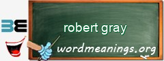 WordMeaning blackboard for robert gray